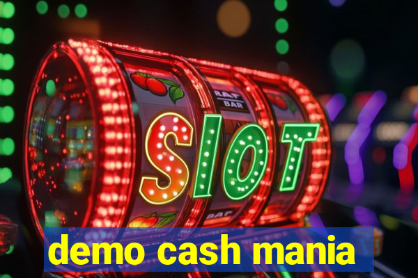 demo cash mania